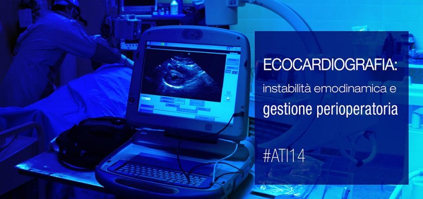 Ecocardiografia-Instabilita-Emodinamica-Ruolo-In-Anestesia-ATI14-Medical-Evidence