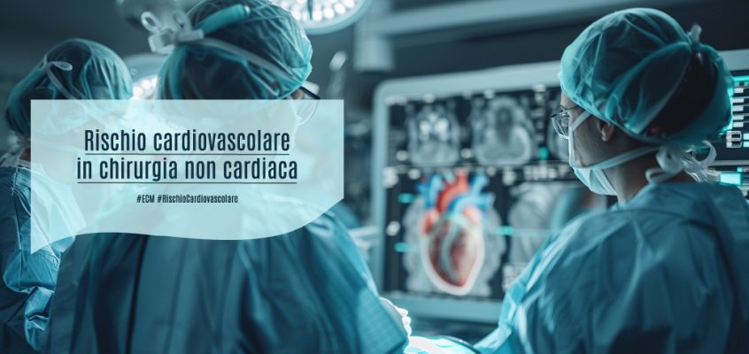 Rischio cardiovascolare in chirurgia non cardiaca