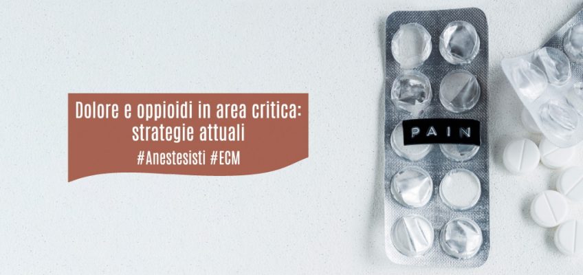 dolore-oppioidi-area critica-strategie-attuali-ecm-ati14