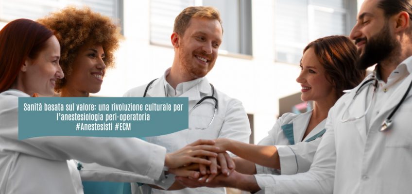 Head-sanità basata sul valore-rivoluzione-culturale-anestesiologia-perioperatoria-ecm-ati14