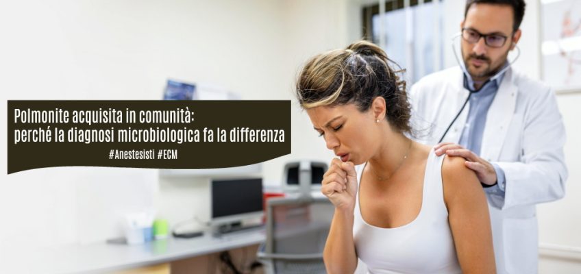 Polmonite-comunita-diagnosi microbiologica-differenza-ecm-ati14-anestesisti