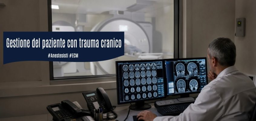 Gestione del paziente con trauma cranico